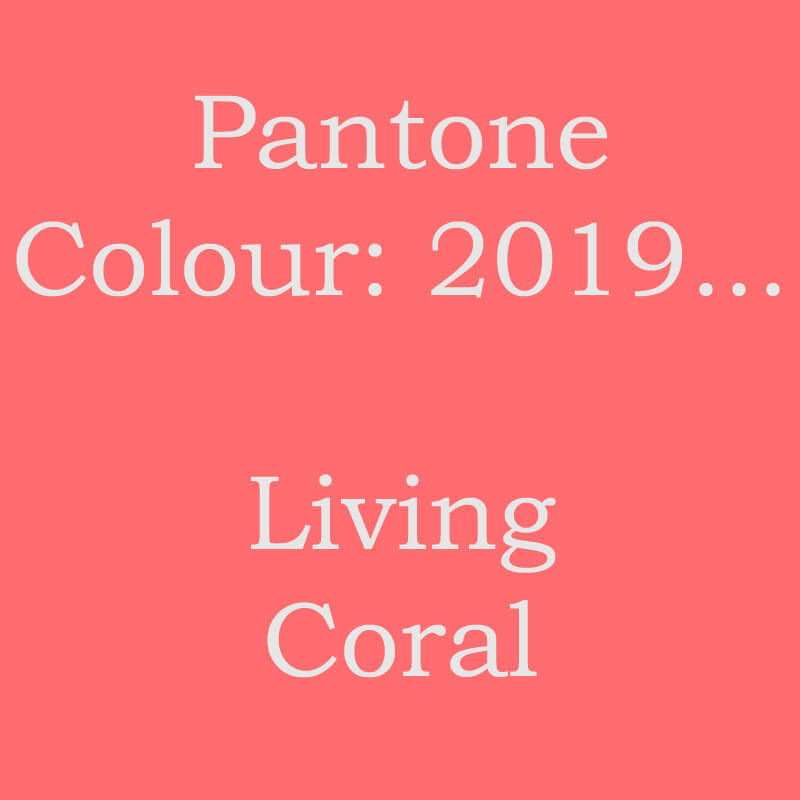 Pantone Colour of the year, 2019