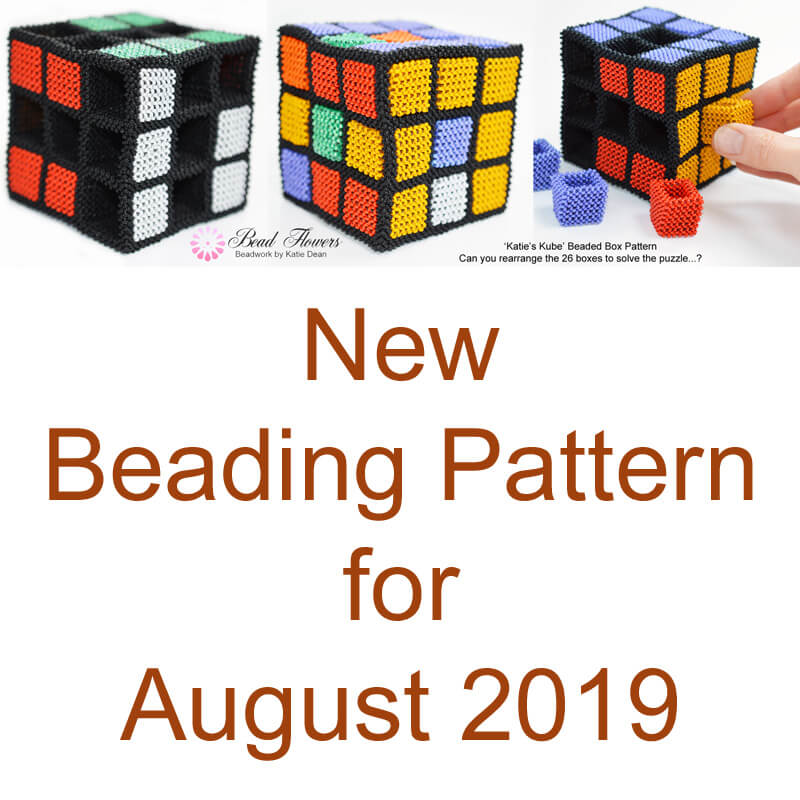 New beading pattern for August 2019, Katie Dean, Beadflowers, Katie's Kube Beaded Box