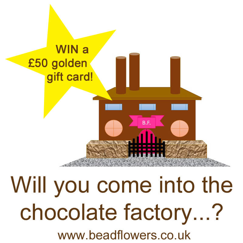 Win a golden gift card from the Beadflowers chocolate factory, Katie Dean Beadwork