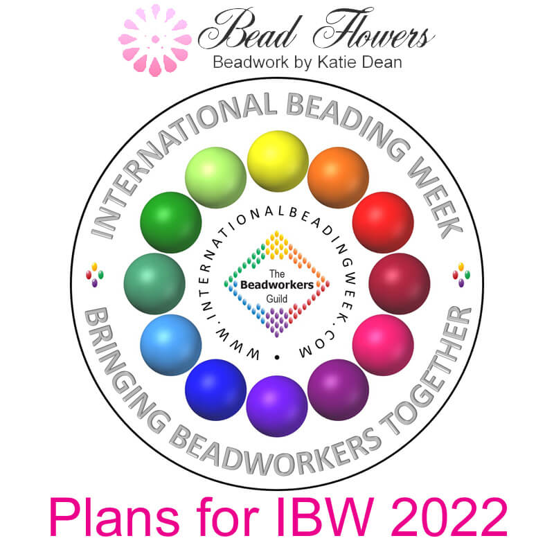 International Beading Week 2022, plans announced by Katie Dean, Beadflowers